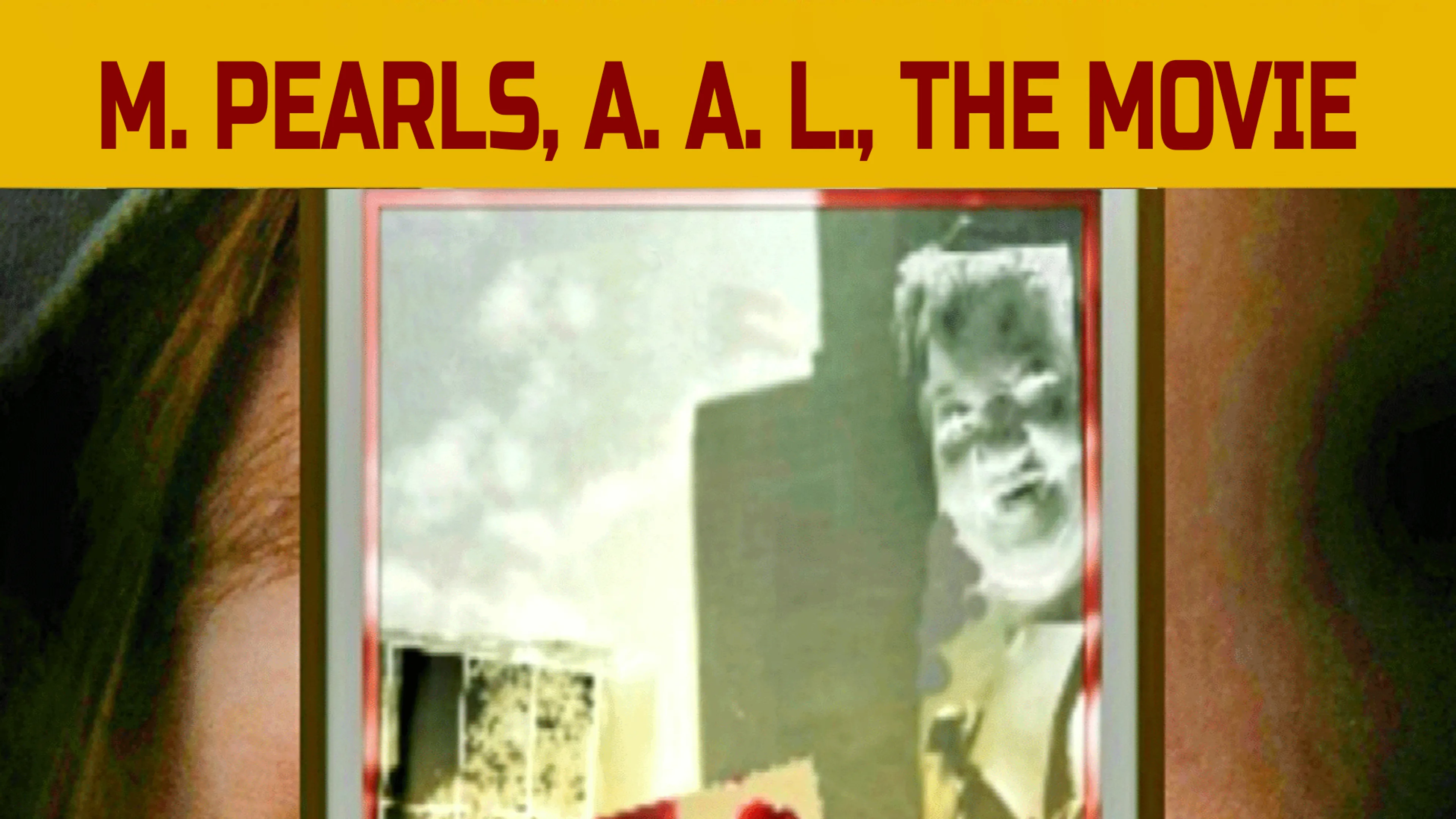 M. Pearls, A.A.L. The Movie poster